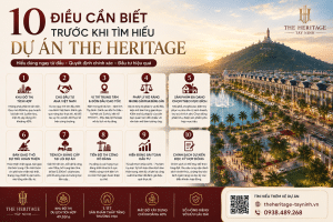 10 Điều Cần Biết Trước Khi Tìm Hiểu Dự Án The Heritage