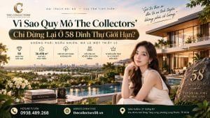 Vì Sao The Collectors' Chỉ Dừng Lại Ở 58 Dinh Thự Giới Hạn?